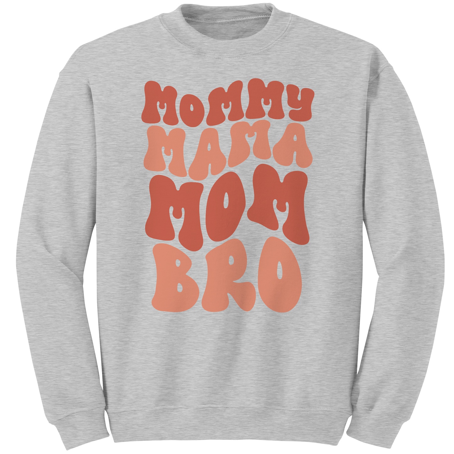 Mommy_Mama_Mom_BRO_Crewneck_Sweatshirt_f_Ash_Mockup.png