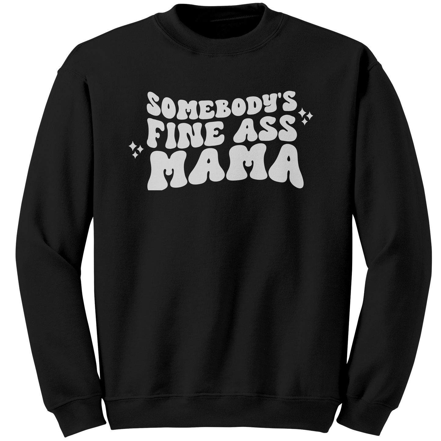 Somebodys_Fine_Ass_Mama_Crewneck_Sweats_Black_Mockup.png
