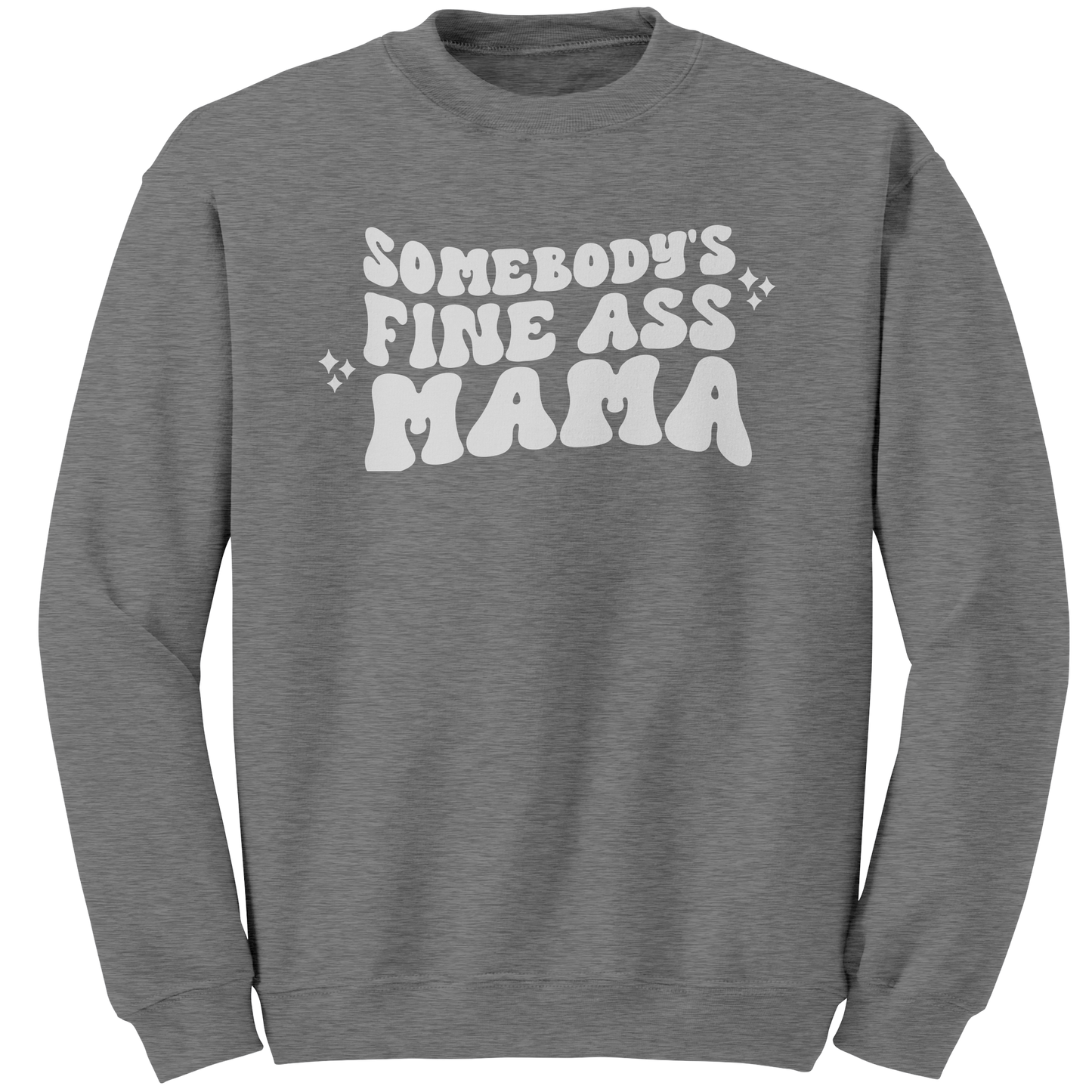 Somebodys_Fine_Ass_Mama_Crewneck_Sweats_Graphite_Heather_Mockup.png