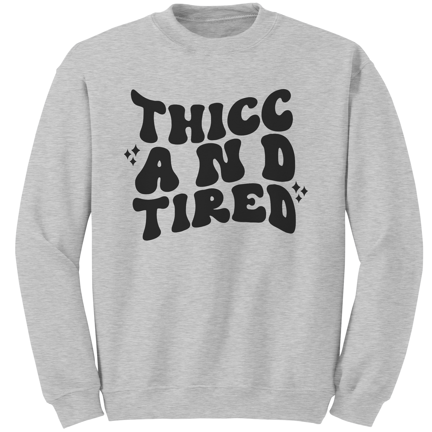 Thicc_and_Tired_Crewneck_Sweatshirt_Ash_Mockup.png