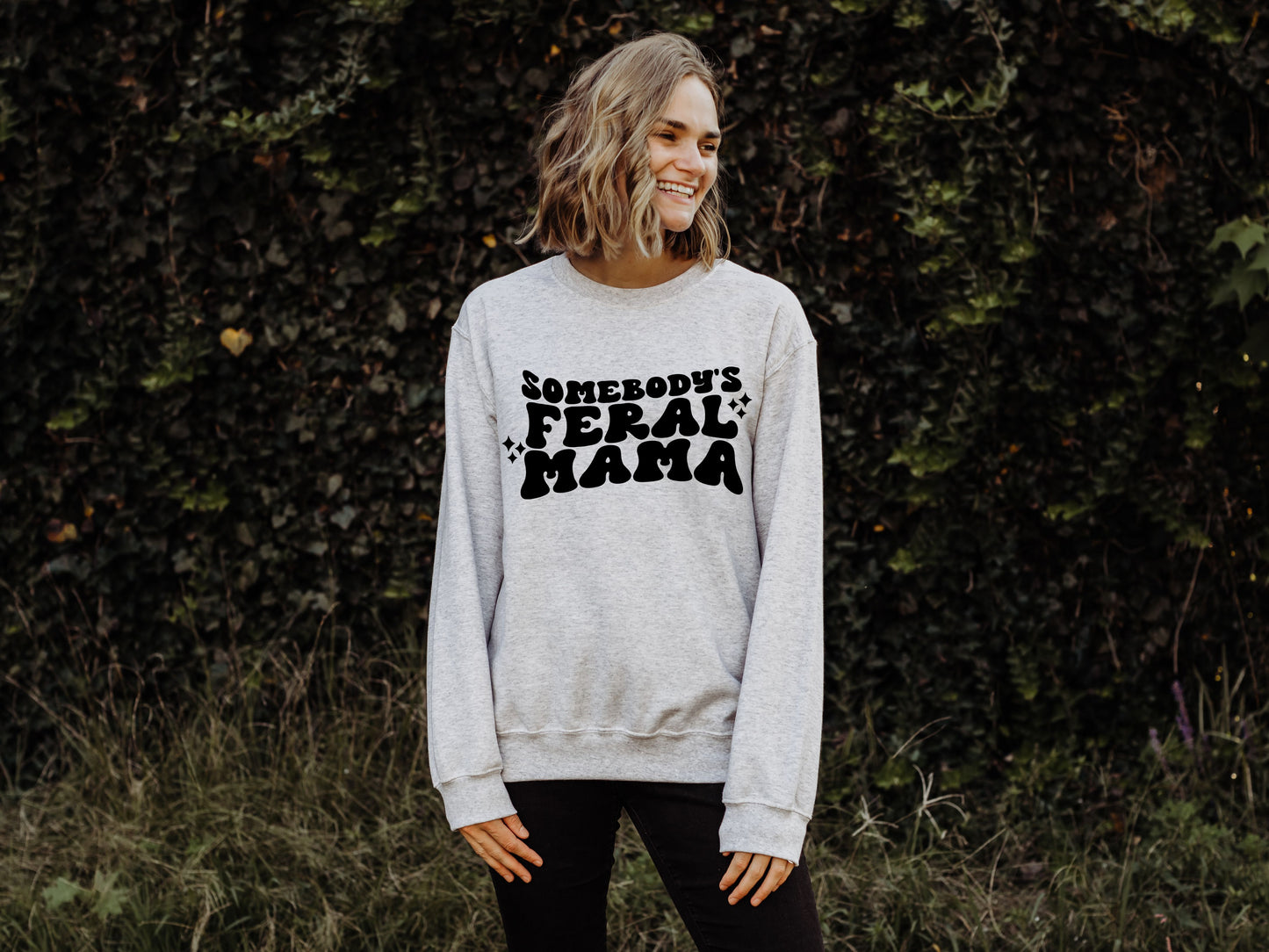 Somebody's Feral Mama Crewneck Sweatshirt